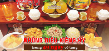 Những kiêng kỵ gì trong 49 ngày có tang